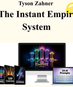 Tyson Zahner - The Instant Empire System