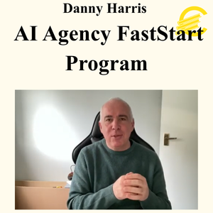 Danny Harris - AI Agency FastStart Program