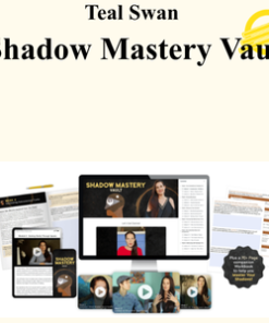 Teal Swan - Shadow Mastery Vault