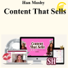 Han Mosby - Content That Sells