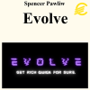 Spencer Pawliw - Evolve (Up To April 2026)