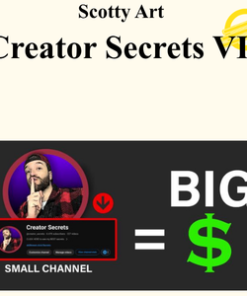 Scotty Art - Creator Secrets VIP