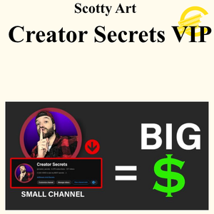 Scotty Art - Creator Secrets VIP