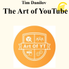 Tim Danilov - The Art of YouTube