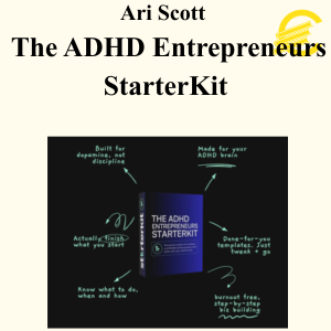 Ari Scott – The ADHD Entrepreneurs StarterKit