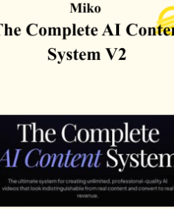 Miko - The Complete AI Content System V2