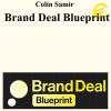 Colin Samir - Brand Deal Blueprint