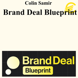 Colin Samir - Brand Deal Blueprint