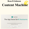 Beau B Johnson - Content Machine