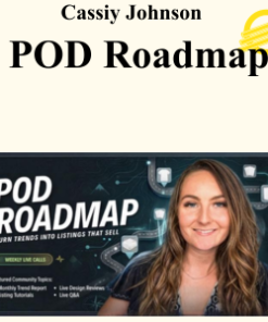 Cassiy Johnson - POD Roadmap