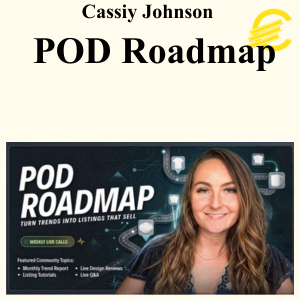 Cassiy Johnson - POD Roadmap