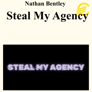 Nathan Bentley - Steal My Agency