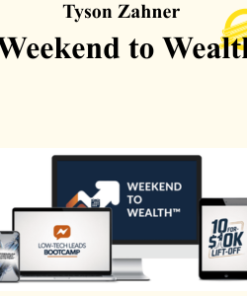 Tyson Zahner - Weekend to Wealth
