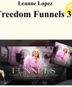 Leanne Lopez - Freedom Funnels 3.0