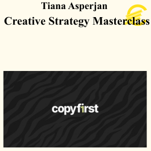 Tiana Asperjan - Creative Strategy Masterclass