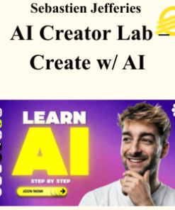 Sebastien Jefferies - AI Creator Lab – Create w/ AI