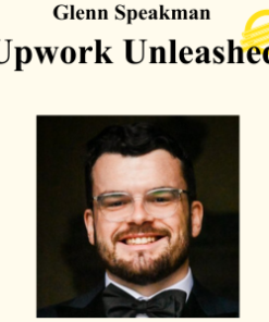 Glenn Speakman - Upwork Unleashed
