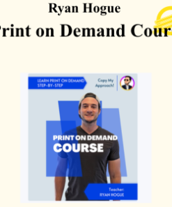 Ryan Hogue - Print on Demand Course