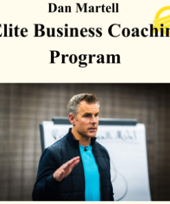 Dan Martell - Elite Business Coaching Program (Up to January 2026)