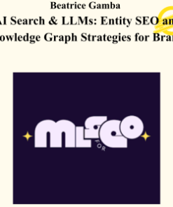 Beatrice Gamba - AI Search & LLMs: Entity SEO and Knowledge Graph Strategies for Brands