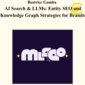 Beatrice Gamba - AI Search & LLMs: Entity SEO and Knowledge Graph Strategies for Brands