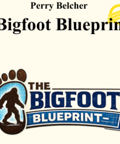 Perry Belcher - Bigfoot Blueprint