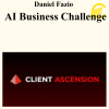 Daniel Fazio - AI Business Challenge (Up to June 2026)
