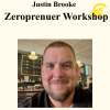 Justin Brooke - Zeroprenuer Workshop