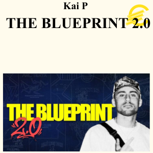 Kai P - THE BLUEPRINT 2.0
