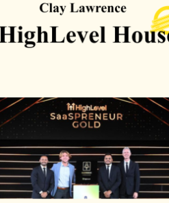 Clay Lawrence - HighLevel House