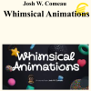 Josh W. Comeau - Whimsical Animations