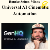 Rourke Sefton-Minns - Universal AI Cinematic Automation