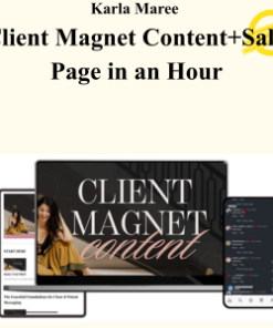 Karla Maree - Client Magnet Content+Sales Page in an Hour