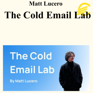 Matt Lucero - The Cold Email Lab