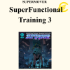 SUPERMOVER - SuperFunctional Training 3