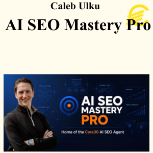 Caleb Ulku - AI SEO Mastery Pro Caleb Ulku - AI SEO Mastery Pro