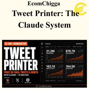 EcomChigga - Tweet Printer: The Claude System