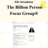 Abi Awomosu - The Billion Person Focus Group®