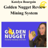 Katelyn Bourgoin - Golden Nugget Review Mining System