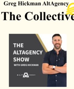 Greg Hickman AltAgency - The Collective