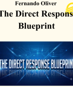 Fernando Oliver - The Direct Response Blueprint