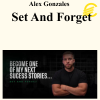 Alex Gonzales - Set And Forget