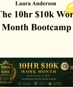 Laura Anderson – The 10hr $10k Work Month Bootcamp