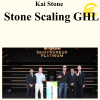 Kai Stone - Stone Scaling GHL