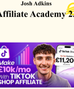 Josh Adkins - Affiliate Academy 2.0