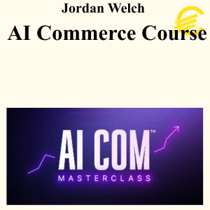 Jordan Welch - AI Commerce Course