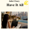 Juliet Cleary - Have It All