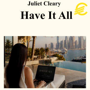 Juliet Cleary - Have It All