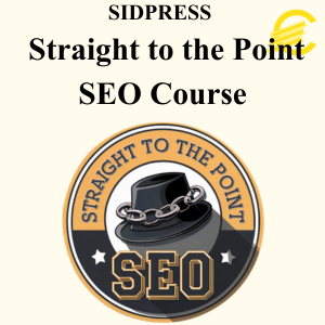SIDPRESS - Straight to the Point SEO Course