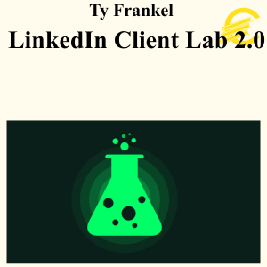Ty Frankel - LinkedIn Client Lab 2.0